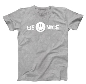 Gray T shirt  with  white graphics, be nice and a smiley face.
