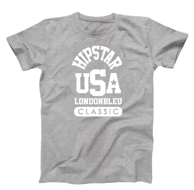 Gray T-Shirt, white graphic, with text Hipstar USA Londonbleu classic